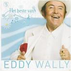 †EDDY WALLY: CD "Het Beste van Eddy Wally", Ophalen of Verzenden