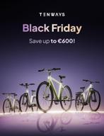 Tenways e-bikes BLACKFRIDAY deals bespaar tot €600,-, Ophalen, Nieuw, 50 km per accu of meer, Overige merken