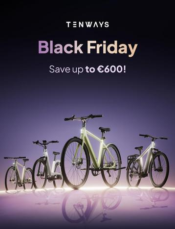 Tenways e-bikes BLACKFRIDAY deals bespaar tot €600,- beschikbaar voor biedingen