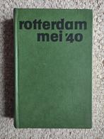 Rotterdam mei 1940 - aad wagenaar, Ophalen of Verzenden