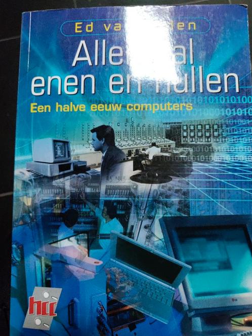 Allemaal enen en nullen - Ed van Eeden, Boeken, Informatica en Computer, Gelezen, Hardware, Verzenden