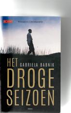 Gabriëla Babnik Het droge seizoen, Ophalen of Verzenden, Gelezen