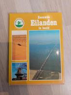 zeeuwse eilanden in beeld, Europa, Reisgids of -boek, Ophalen, Gelezen