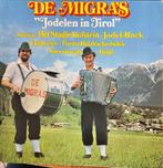 Vinyl / LP De Migra's - Jodelen in Tirol, Ophalen of Verzenden, Gebruikt, 12 inch, Levenslied of Smartlap