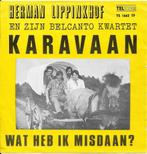 Herman  Lippinkhof en zijn Belcanto Kwartet, Cd's en Dvd's, 7 inch, Single, Ophalen of Verzenden, Zo goed als nieuw