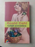 Roald Dahl - Gelijk oversteken, Ophalen of Verzenden, Zo goed als nieuw, Nederland, Roald Dahl