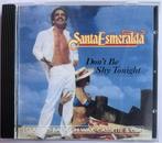 Santa Esmeralda CD Don't Be Shy Tonight, Verzenden, 1980 tot 2000, Zo goed als nieuw