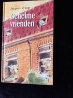 Geheime vrienden : Jacques Vriens hardcover nieuw, Ophalen of Verzenden, Nieuw