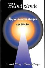 blind ziende bijna-dood ervaringen van blinden, Ophalen of Verzenden, Zo goed als nieuw, Achtergrond en Informatie