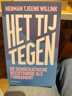 Herman Tjeenk Willink - Het tij tegen, Boeken, Ophalen of Verzenden, Zo goed als nieuw, Herman Tjeenk Willink