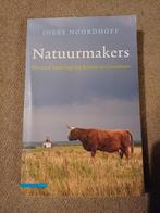 Natuurmakers - Ineke Noordhoff, Boeken, Natuur, Ophalen of Verzenden, Gelezen, Natuur algemeen, Ineke Noordhoff