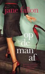 OP DE MAN AF - Jane Fallon, Boeken, Ophalen of Verzenden, Zo goed als nieuw, Jane Fallon, Amerika