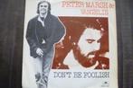 peter marsh & vangelis - don't be foolish, Overige genres, Ophalen of Verzenden, 7 inch, Zo goed als nieuw