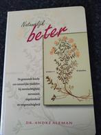 Natuurlijk Beter - Dr. Andre Aleman, Ophalen of Verzenden, Zo goed als nieuw, Kruiden en Alternatief