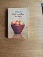 Understanding our mind Thich Nhat Hanh, Ophalen of Verzenden, Nieuw