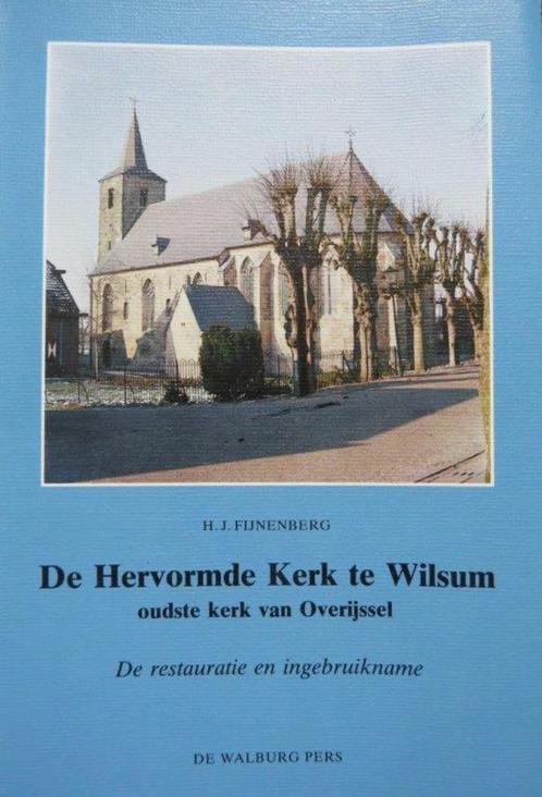 Boek oudste kerk Overijssel: De Hervormde Kerk van Wilsum, Boeken, Geschiedenis | Stad en Regio, 20e eeuw of later, Ophalen