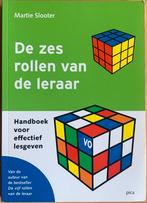 De Zes Rollen van de Leraar - Martie Slooter [288blz] 2018, Ophalen of Verzenden, Alpha, Gelezen, Overige niveaus