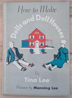 Boek How to make dolls and doll houses - Tina Lee, Verzamelen, Poppenhuizen en Toebehoren, Ophalen of Verzenden, Gebruikt, Overige typen