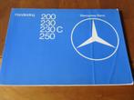 Instructieboek Mercedes 200, 230, 250, 230 Coupe W123 1977, Ophalen of Verzenden