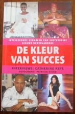 De kleur van succes - intriger. verh. succesvolle nw Nederl., Meerdere auteurs, Catherine Keyl & Patricia Steur, Ophalen of Verzenden