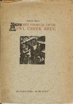 Ambrose Bierce - Het voorval op de OWL CREEK brug -, Ophalen of Verzenden, Gelezen