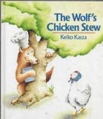 Keiko Kasza The Wolf's Chicken Stew (hardcover), Ophalen of Verzenden, Zo goed als nieuw