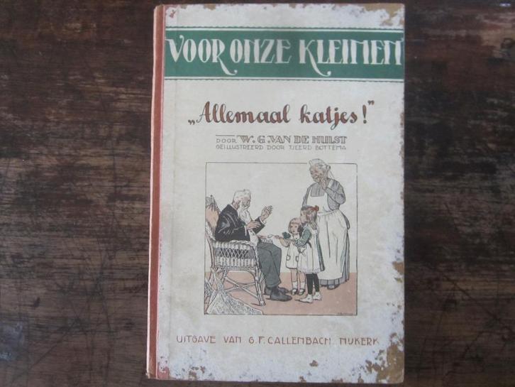 W.G. van de Hulst Allemaal katjes 2e dr 1923 rood rugje, Antiek en Kunst, Antiek | Boeken en Bijbels, Ophalen of Verzenden