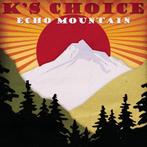 K's Choice - Echo Mountain   2cd, Ophalen of Verzenden, Gebruikt