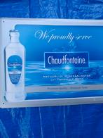 Bord chaudfontaine, Verzamelen, Ophalen of Verzenden, Zo goed als nieuw, Reclamebord