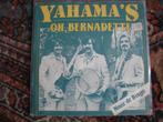Yahama's - Oh, Bernadette., Ophalen of Verzenden, Zo goed als nieuw, Overige formaten, Levenslied of Smartlap
