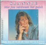 Vinyl Single Sjannie, Cd's en Dvd's, Vinyl | Nederlandstalig, Ophalen of Verzenden, Overige formaten, Levenslied of Smartlap
