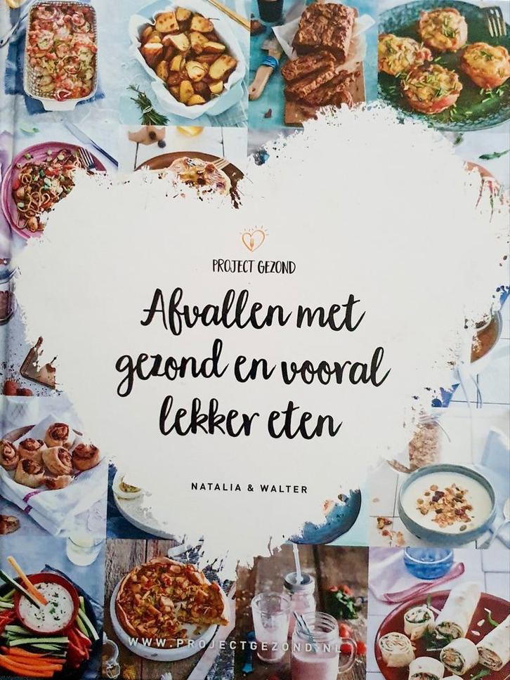 Project Gezond - Afvallen met gezond en vooral lekker eten, Boeken, Kookboeken, Zo goed als nieuw, Verzenden