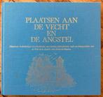 Plaatsen aan de Vecht en de Angstel, Boeken, Geschiedenis | Stad en Regio, Ophalen of Verzenden, Gelezen