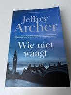 Jeffrey Archer - Wie niet waagt, Ophalen of Verzenden