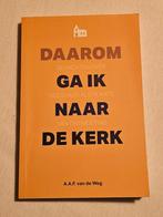 Alfred van de Weg - Daarom ga ik naar de kerk, Ophalen of Verzenden, Nieuw, Alfred van de Weg