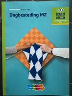 Dagbesteding MZ - MBO Traject Welzijn, Boeken, Ophalen of Verzenden, Zo goed als nieuw, MBO