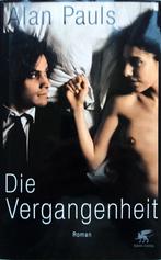 Alan Pauls - Die Vergangenheit (DUITSTALIG), Ophalen of Verzenden, Zo goed als nieuw, Fictie