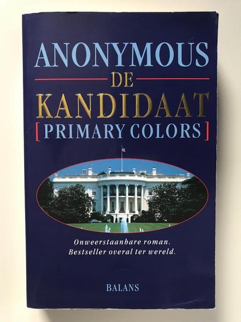 Anonymous - De Kandidaat - in het Nederlands, Boeken, Politiek en Maatschappij, Zo goed als nieuw, Politiek en Staatkunde, Wereld