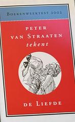 Peter van Straaten Tekent  de liefde  Boekenweek test2002, Zo goed als nieuw, Verzenden