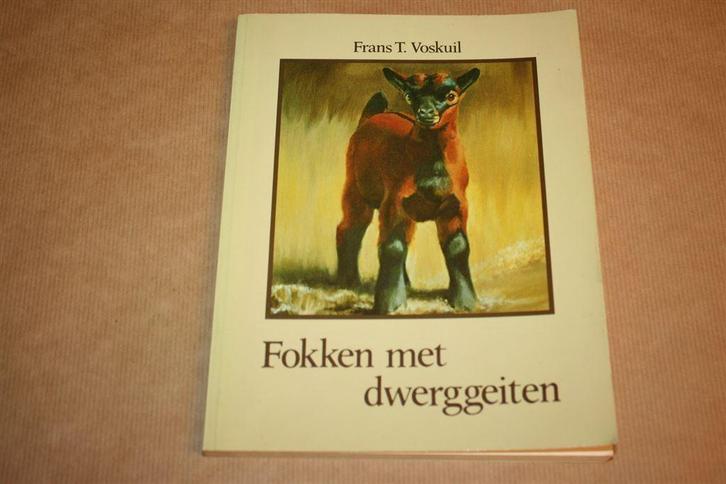 Fokken met dwerggeiten - Frans T. Voskuil, Boeken, Dieren en Huisdieren, Gelezen, Paarden of Pony's, Ophalen of Verzenden