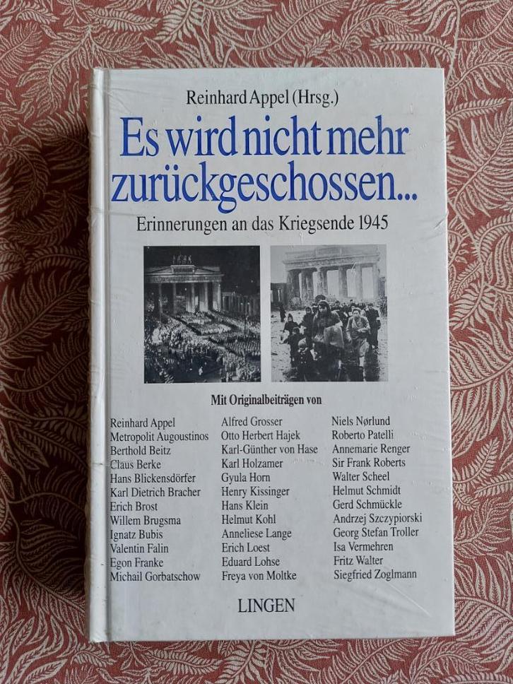 WO2 Boek Es wird nicht mehr Zurückgeschossen - Kriegsende 45, Boeken, Oorlog en Militair, Nieuw, Overige onderwerpen, Tweede Wereldoorlog