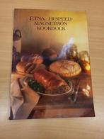 Etna, hi speed magnetron kookboek., Boeken, Kookboeken, Gelezen, Ophalen