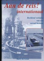 Aan de reis! internationaal beeldend verleden van een varend, Ophalen of Verzenden, Zo goed als nieuw, Boek of Tijdschrift
