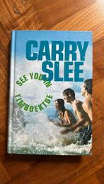 Carry Slee - See you in Timboektoe, Ophalen of Verzenden, Zo goed als nieuw, Carry Slee