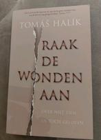 Tomas Halik - Raak de wonden aan, Boeken, Ophalen of Verzenden, Zo goed als nieuw, Tomas Halik