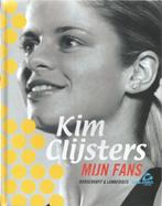 Kim Clijsters mijn fans	Borgerhoff & Lamberigts, Ophalen of Verzenden, Zo goed als nieuw, Kim Clijsters, Balsport