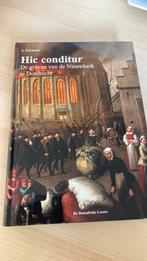 A. Nelemans - Hic conditur de graven v Nieuwkerk Dordrecht, Ophalen of Verzenden, Zo goed als nieuw, A. Nelemans