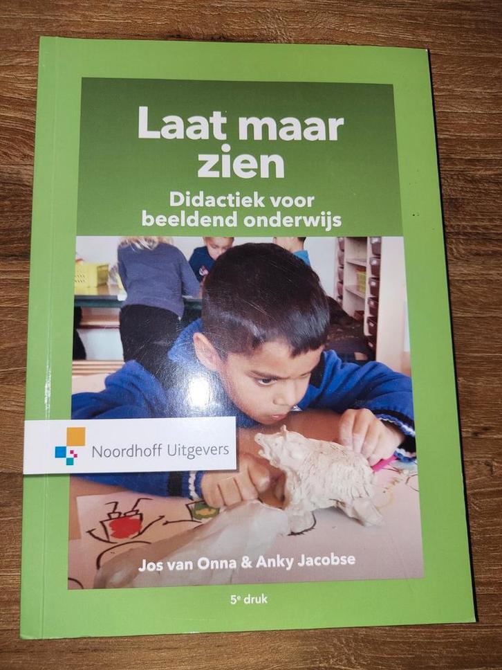 Laat maar zien - Didactiek beeldend onderwijs, Boeken, Studieboeken en Cursussen, Zo goed als nieuw, HBO, Ophalen of Verzenden