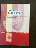 Hoe kom ik in de hemel, prof.dr.J.Hoek, Ophalen of Verzenden, Zo goed als nieuw