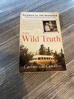 The Wild Truth, Boeken, Biografieën, Ophalen of Verzenden, Zo goed als nieuw, Carine McCandless
